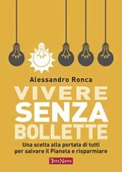 Alessandro Ronca Vivere senza bollette immagine non disponibile