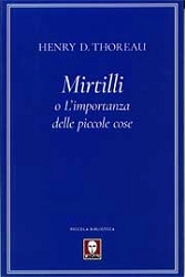 Henry David Thoreau Mirtilli o L'importanza delle piccole cose immagine non disponibile