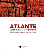 a cura di Alberto Palliotti, Oriana Silvestroni, Stefano Poni Atlante dei vitigni e vini di territorio immagine non disponibile