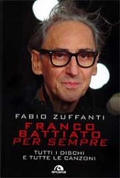 Fabio Zuffanti Franco Battiato per sempre immagine non disponibile