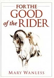 Mary Wanless For the good of the rider immagine non disponibile