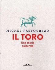 Michel Pastoureau Il toro - una storia culturale immagine non disponibile