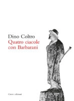 Dino Coltro - Quatro ciacole con Barbarani