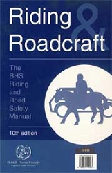 The British Horse Society Riding & Roadcraft - the BHS riding and road safety manual immagine non disponibile