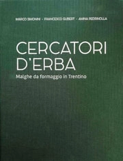 Marco Simonini, Francesco Gubert, Amina Pedrinolla Cercatori d'erba immagine non disponibile