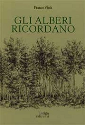 Franco Viola Gli alberi ricordano immagine non disponibile