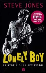 Steve Jones,  Lonely Boy - la storia di un Sex Pistol immagine non disponibile