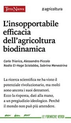 Carlo Triarico, Alessandro Piccolo, Nadia El-Hage Scialabba, Sabrina Menestrina - L'insopportabile efficacia dell'agricoltura biodinamica