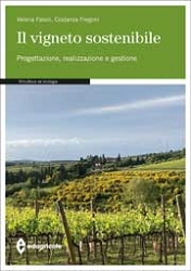 Valeria Fasoli, Costanza Fregoni Il vigneto sostenibile immagine non disponibile