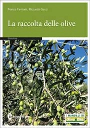 Franco Famiani, Riccardo Gucci La raccolta delle olive immagine non disponibile