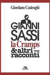 Giordano Casiraghi Gianni Sassi la Cramps & altri racconti immagine non disponibile