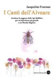 Jacqueline Freeman I canti dell'alveare immagine non disponibile