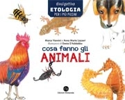 Marco Vannini, Anna Martari Lazzeri, Dania D'Addabbo Cosa fanno gli animali immagine non disponibile