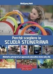 Wolfgang Held - Perchè scegliere la scuola Steineriana