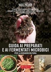 Nigel Palmer Guida ai preparati e ai fermentati microbici per la bioagricoltura immagine non disponibile