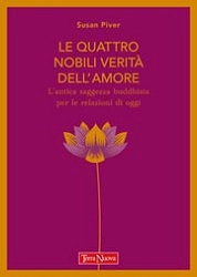 Susan Piver Le quattro nobili verità dell'amore immagine non disponibile