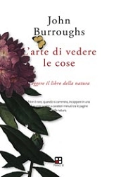 John Burroughs L'arte di vedere le cose immagine non disponibile