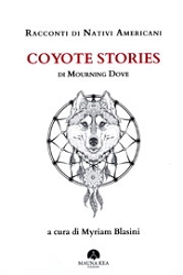 Mourning Dove, a cura di Myriam Blasini Coyote Stories immagine non disponibile