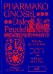 Dale Pendell - Pharmako Gnosis