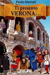 Paolo Mameli Ti presento Verona... immagine non disponibile