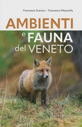 Francesco Scarton, Francesco Mezzavilla Ambienti e fauna del Veneto immagine non disponibile