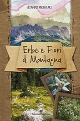 Gianni Anselmi Erbe e fiori di montagna immagine non disponibile