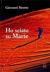 Giovanni Sirotto Ho sciato su Marte immagine non disponibile