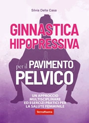 Silvia Della Casa Ginnastica hipopressiva per il pavimento pelvico immagine non disponibile