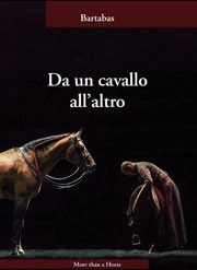 Bartabas Da un cavallo all'altro immagine non disponibile