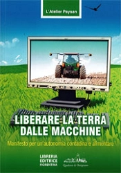 L'Atelier Paysan - Liberare la terra dalle macchine