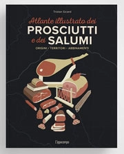 Tristan Sicard Atlante illustrato dei prosciutti e dei salumi immagine non disponibile