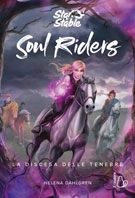 Helena Dahlgren Soul Riders: la discesa delle tenebre immagine non disponibile