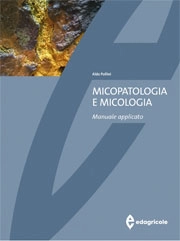 Aldo Pollini Micopatologia e micologia immagine non disponibile