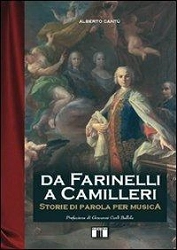 Alberto Cantù Da Farinelli a Camilleri. Storie di parola per musica immagine non disponibile