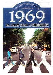 a cura di Riccardo Bertoncelli e altri 1969 da Abbey Road a Woodstock immagine non disponibile