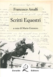 Francesco Amalfi, a cura di Mario Gennero - Scritti equestri