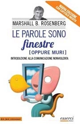 Bertram Rosenberg Marshall  Le parole sono finestre (oppure muri). Introduzione alla comunicazione nonviolenta immagine non disponibile