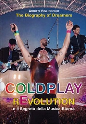 Adrien Viglierchio Coldplay rEvolution e il segreto della Musica Eterna immagine non disponibile