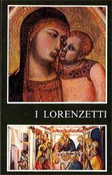 a cura di Gianna Bardotti Biasion I Lorenzetti - la pittura immagine non disponibile