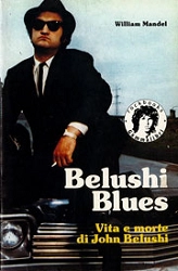 William Mandel Belushi Blues immagine non disponibile