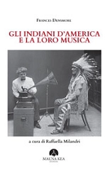 Frances Densmore Gli indiani d'America e la loro musica immagine non disponibile