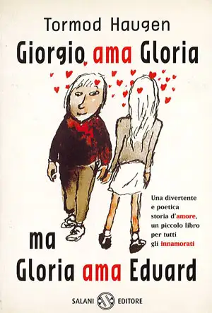 Tormod Haugen Giorgio ama Gloria ma Gloria ama Eduard immagine non disponibile