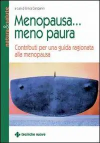 Enrica Campanini - Menopausa..meno paura