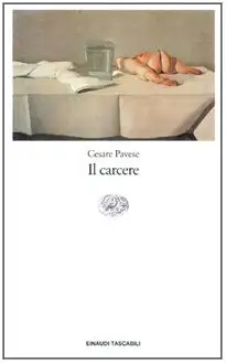 Cesare Pavese Il carcere immagine non disponibile