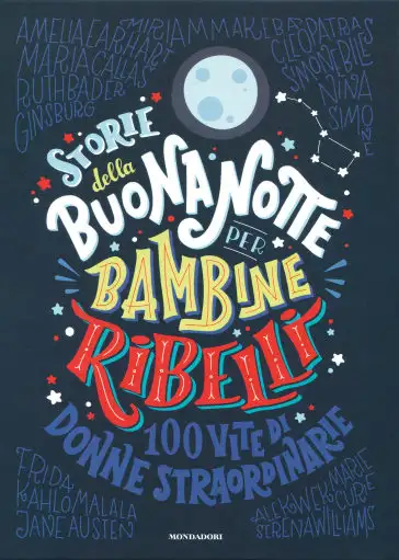 Francesca Cavallo, Elena Favilli Storie della buonanotte per bambine ribelli immagine non disponibile