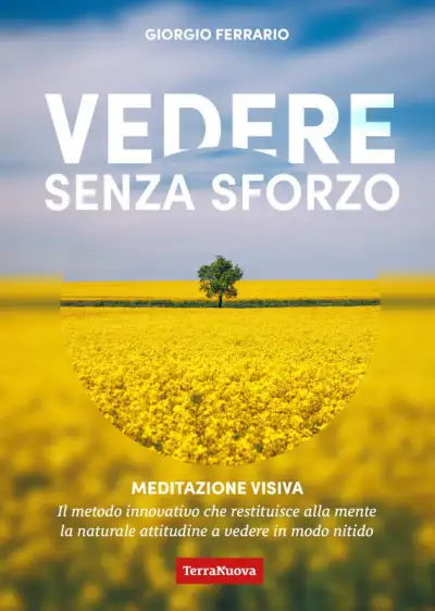 Giorgio Ferrario - Vedere senza sforzo