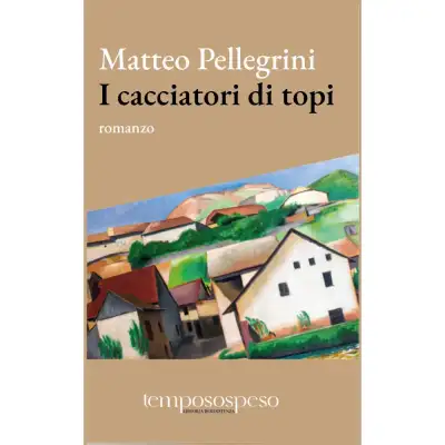 Matteo Pellegrini - I cacciatori di topi