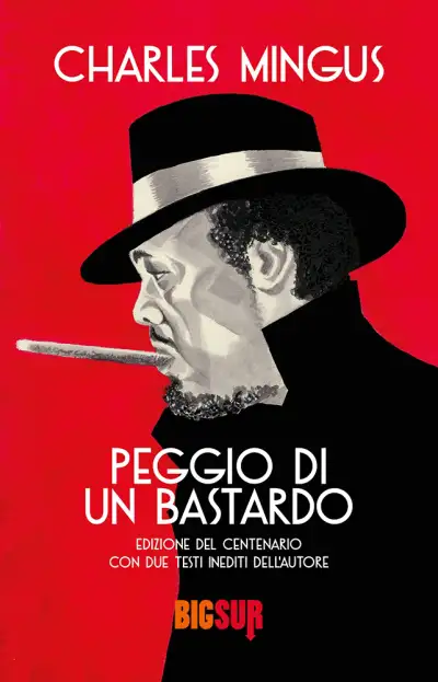 Charles Mingus Peggio di un bastardo immagine non disponibile