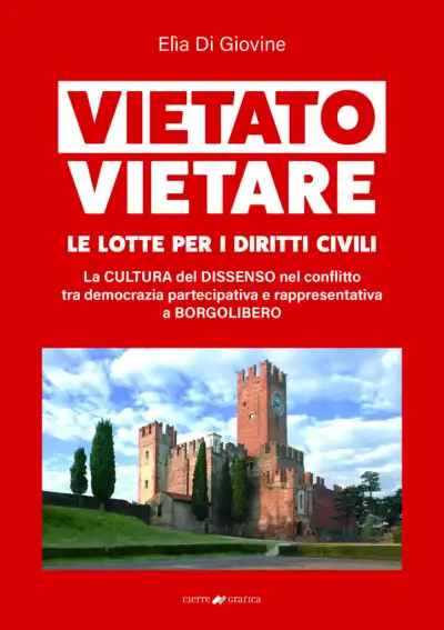 Elìa Di Giovine - Vietato vietare - le lotte per i diritti civili