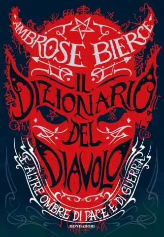 Ambrose Bierce - Il dizionario del diavolo